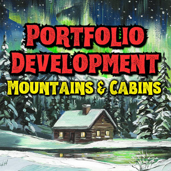 Portfolio Development: Mountains & Cabins (Saturdays - December 2026)